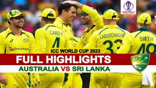 Australia Vs Sri Lanka World Cup 2023 Match Highlights 