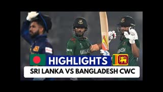 Srilanka vs Bangladesh World Cup 2023 Match Highlights