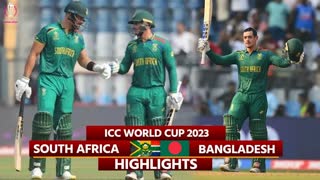 South Africa Vs Bangladesh  World Cup 2023 Match Highlights 