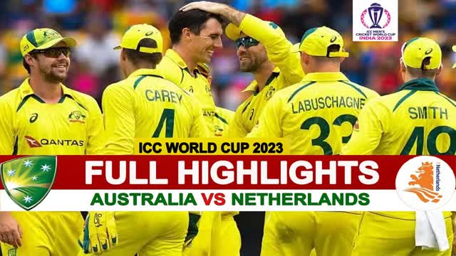 Australia Vs Netherlands World Cup 2023  Highlights