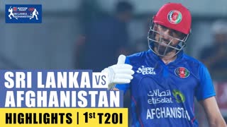 Afghanistan vs Sri Lanka _ 1st T20I _ Highlights 