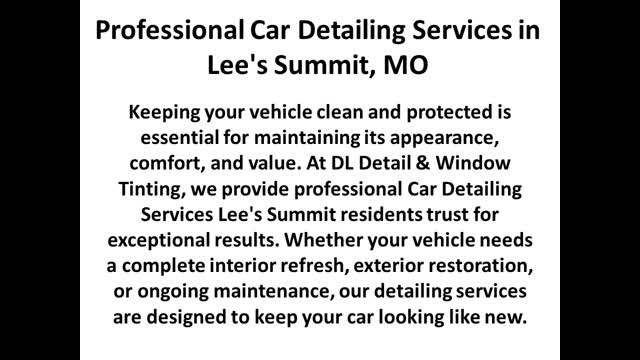 DL Detail & Window Tinting - Car Detailing Services in Lee's Summit, MO