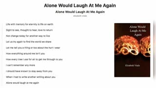 Alone Would Laugh At Me Again