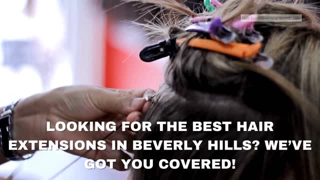 Hair Extensions Near Beverly Hills - Adriano Hair Salon Beverly Hills
