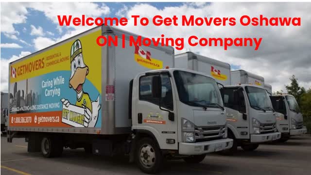 Get Movers | #1 Moving Company in Oshawa, ON | L1K 0J9