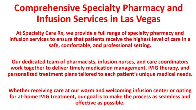Specialty Care Rx - Convenient Privigen Infusion in Las Vegas, NV