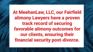 Meehanlaw LLC - Trusted Alimony Lawyer in Fairfield, CT