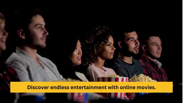 Endless Entertainment Stream Online Movies Anytime, Anywhere