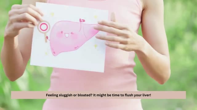 Flush Your Liver Detox for a Healthier You
