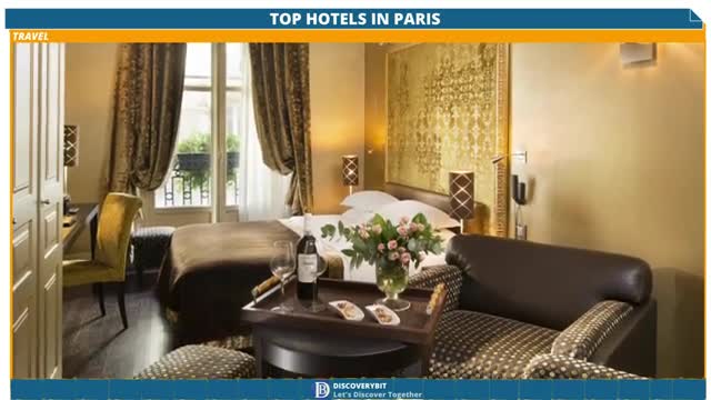 Parisian Magic Here Is Why People Love These Top 17 Hotels In The City Of Lights