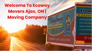 Ecoway Movers Ajax, ON | #1 Moving Company in Ajax, ON