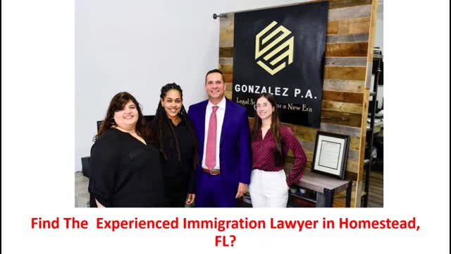 Gonzalez P.A. - Experienced Immigration Lawyer in Homestead, FL