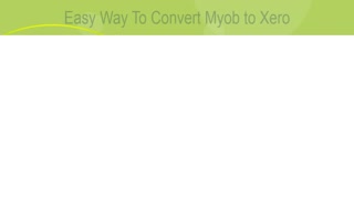 Switching from MYOB to Xero Australia with Account-Consultant