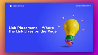 SEO1_7_4 -WMaGB 4 - Link Placement – Where the Link Lives on the Page