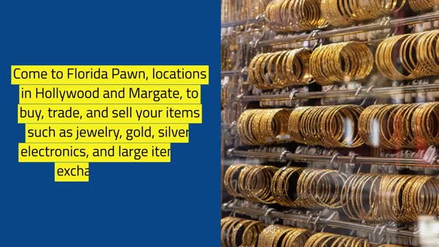 Pawn Shop in Hollywood & Margate | Florida Pawn