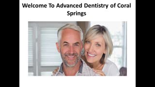 Advanced Dentistry of Coral Springs - Experienced Dentist in Coral Springs, FL