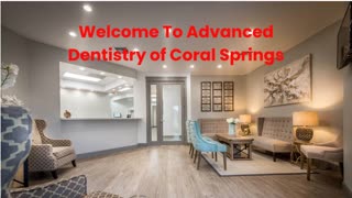 Advanced Dentistry of Coral Springs : #1 Root Canal in Coral Springs | (954) 997-5147