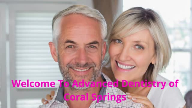 Advanced Dentistry of Coral Springs - Best Dental Office in Coral Springs, FL