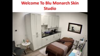 Blu Monarch Skin Studio : Skincare Clinic in San Mateo, CA
