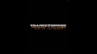 Transformers Rise of the Beasts