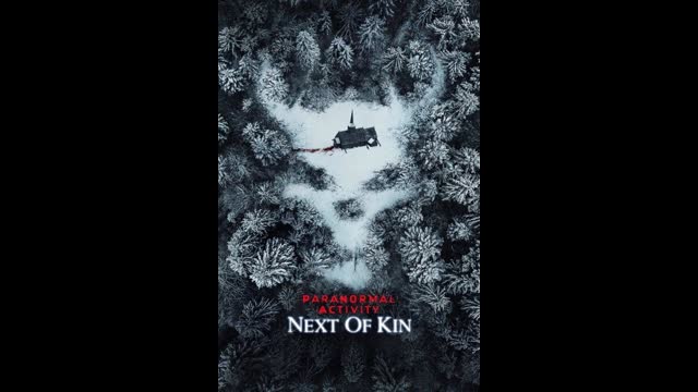 Paranormal Activity Next of Kin