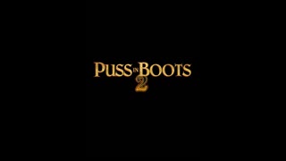 Puss in Boots 2 The Last Wish