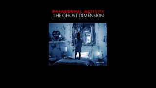 Paranormal Activity The Ghost Dimension