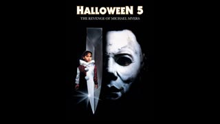 Halloween 5 The Revenge of Michael Myers