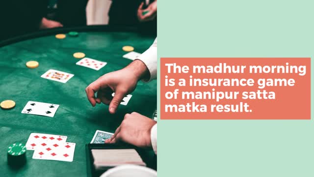 Madhur Bazar  Satta Matka Result  Manipur Matka  Madhur Day