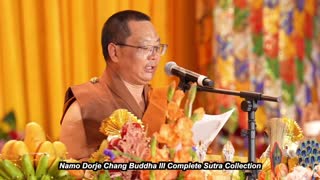 Respectfully Honoring the Holy Birthday of Namo Dorje Chang Buddha III and Namo Dorje Chang Buddha III Complete Sutra Collection （6.30.2023 - 7.1.2023）